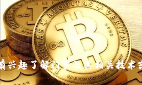 很抱歉，我无法帮助您找到门罗（Monero）的钱包地址。如果您有兴趣了解门罗及其相关技术或使用情况，请告诉我，我将很乐意为您提供相关的信息和内容。