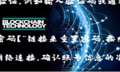 要登录Tokenim，您可以按照以下步骤进